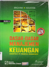 Dasar-dasar manajemen keuangan : essentials of financial management / Brigham