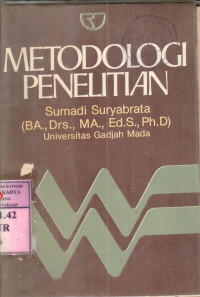 Metodologi penelitian : Sumadi Suryabrata